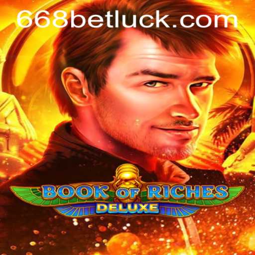 Exploring the Intriguing World of BookofRichesDeluxe and Navigating the 668bet PH Login
