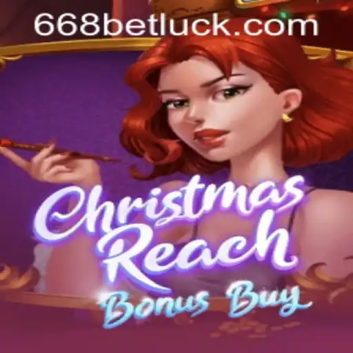 Explore the Festive World of ChristmasReachBonusBuy and Access 668bet PH Login