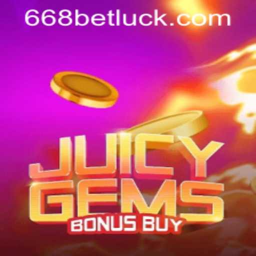 Exploring the World of JuicyGemsBonusBuy and 668bet PH Login